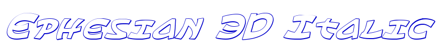 Ephesian 3D Italic fonte